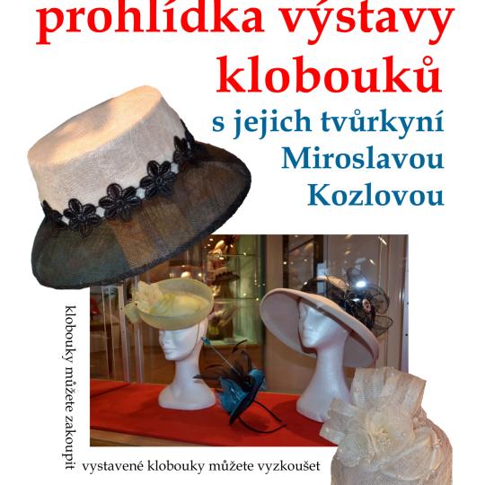 Komentovaná prohlídka výstavy klobouků